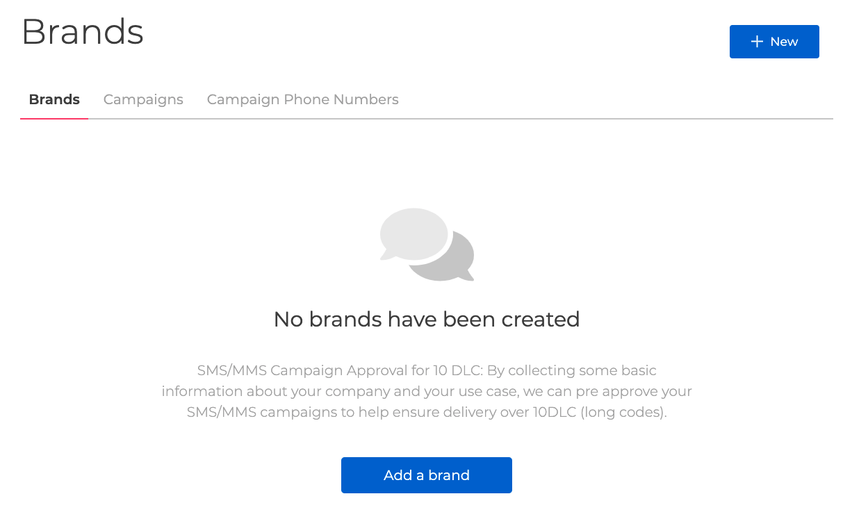 A screenshot showing a page labeled 'Brands'. Tabs at the top of the page read Brands, Campaigns, and Campaign Phone Numbers. A blue button reads 'Add a brand'.
