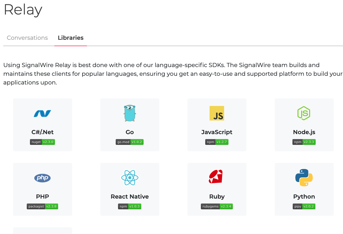 A screenshot of the Relay page. Under the Libraries tab, there are icons for each of the Relay clients available for various languages: C#/.Net, Go, JavaScript, Node.js, PHP, React Native, Ruby, and Python.
