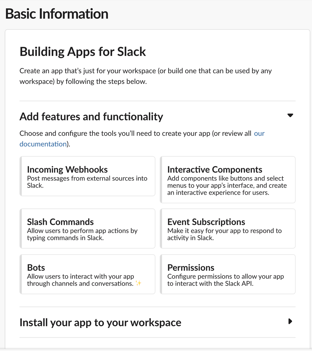 A screenshot of the Basic Information page. There is information about building apps for Slack, ways to add features and functionality, and installing the app to the desired workplace.