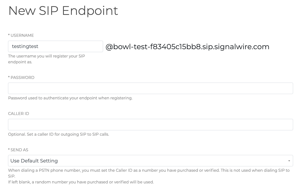 A screenshot of the New Sip Endpoint page, showing username, password, caller ID, and Send As fields.