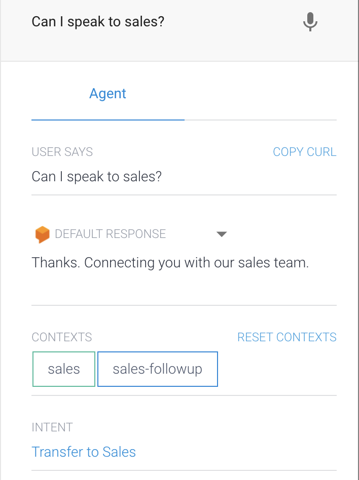 A screenshot of the console in the Dialogflow dashboard. The user has input the text 'Can I speak to sales', and the Agent has replied 'Thanks. Connecting you with our sales team.' Contexts listed are sales and sales-followup. The Intent field is labeled 'Transfer to Sales'.