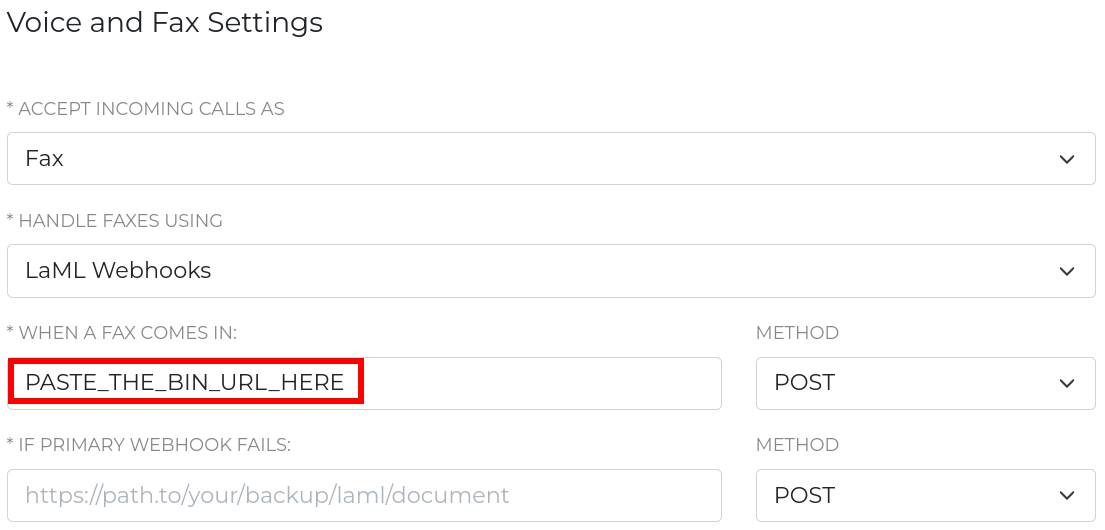 A screenshot of Voice and Fax Settings. The 'When a Fax Comes In' field is circled in red, and annotated with the instructions 'Paste the Bin URL Here'.