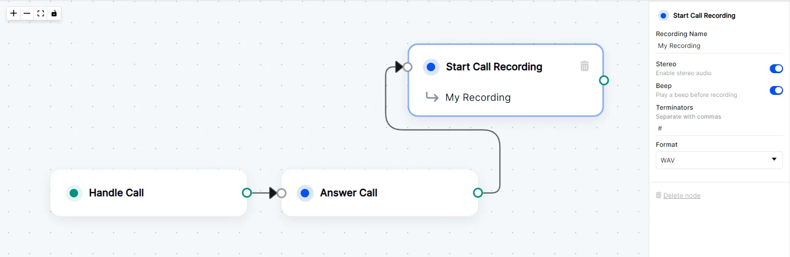 A Call Flow that answers a call then starts a recording.